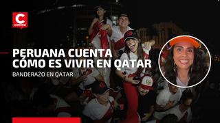 Perú en Qatar: peruana nos cuenta cómo es la vida en el país asiático