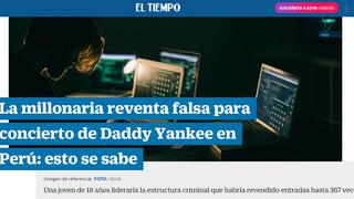 La estafa en el concierto de Daddy Yankee en Perú llega a la prensa internacional 