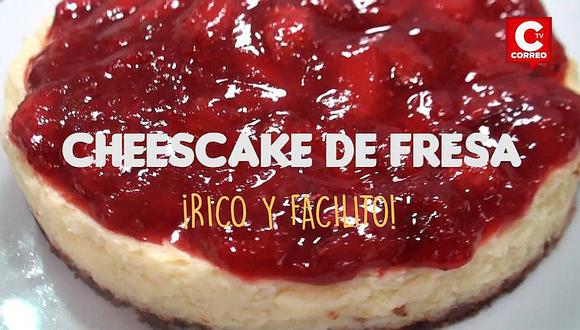 ​Rico y facilito: no te pierdas la receta de este Cheesecake de fresa (VIDEO)